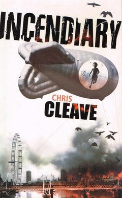 Incendiary Chris Cleave