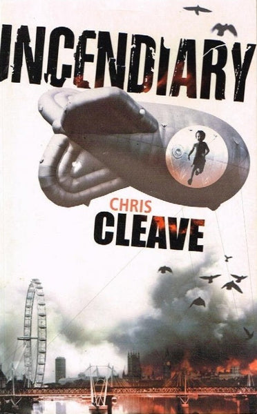 Incendiary Chris Cleave