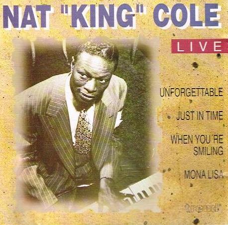 Nat King Cole - Nat "King" Cole Live