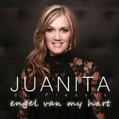 Juanita Du Plessis - Engel Van My Hart
