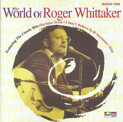 Roger Whittaker - The World Of Roger Whittaker