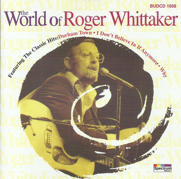 Roger Whittaker - The World Of Roger Whittaker