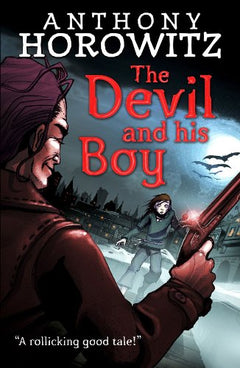 The Devil and His Boy - Anthony Horowitz
