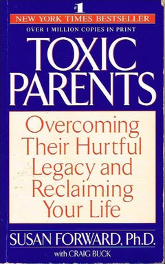 Toxic Parents - Susan Forward