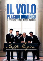 Il Volo, Placido Domingo - Notte Magica: A Tribute To The Three Tenors (DVD)