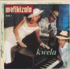 Mafikizolo - Kwela