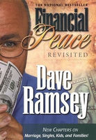 Financial Peace Revisited: New Chapters on Marriage, Singles, Kids and Families - Dave Ramsey