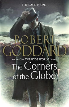 The Corners of the Globe - Robert Goddard