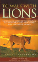 To Walk with Lions Gareth Patterson