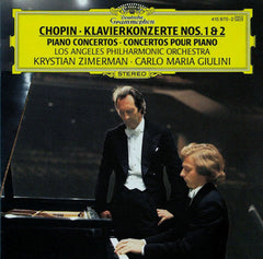 Chopin, Los Angeles Philharmonic Orchestra, K Zimerman, C Giulini - Klavierkonzerte Nos. 1 & 2 (Piano Concertos = Concertos Pour Piano)