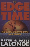 The Edge of Time: The Final Countdown has Begun Peter Lalonde & Patti Lalonde