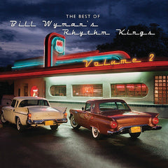 Bill Wyman's Rhythm Kings - The Best Of Bill Wyman's Rhythm Kings Volume 2