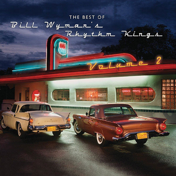 Bill Wyman's Rhythm Kings - The Best Of Bill Wyman's Rhythm Kings Volume 2
