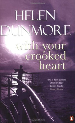 With Your Crooked Heart Helen Dunmore