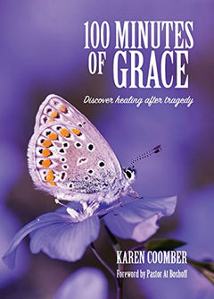 100 Minutes Of Grace - Karen Coomber