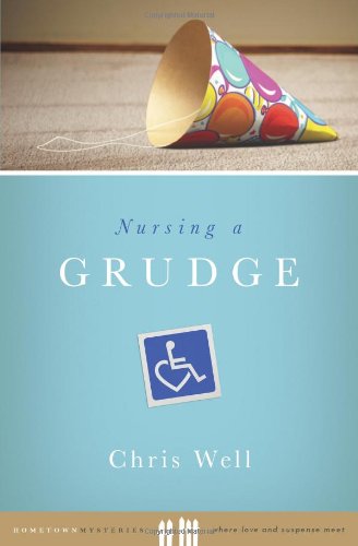 Nursing a Grudge   Chris Well
