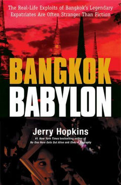Bangkok Babylon - Jerry Hopkins