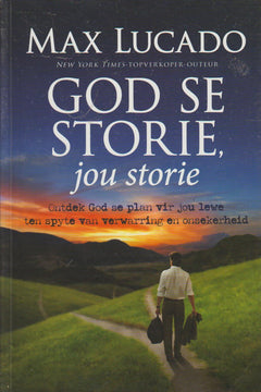 God Se Storie, Jou Storie - Max Lucado