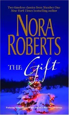 The Gift - Nora Roberts