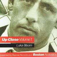 Luka Bloom - Up Close Volume 1