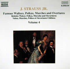 J. Strauss Jr. - Famous Waltzes, Polkas, Marches And Overtures, Volume 4