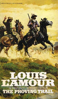 The Proving Trail - Louis L'Amour