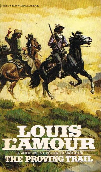 The Proving Trail - Louis L'Amour