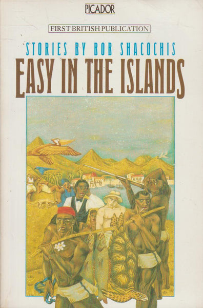 Easy in the Islands - Bob Shacochis