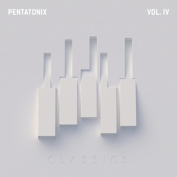 Pentatonix - PTX Vol. IV Classics