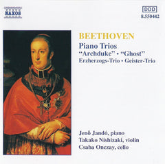 Beethoven, Jeno Jando, Takako Nishizaki, Csaba Onczay - Piano Trios "Archduke" - "Ghost"