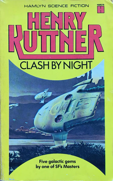 Clash By Night - Henry Kuttner