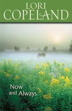 Now and Always - Lori Copeland