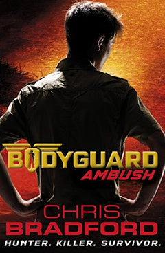 Bodyguard Ambush - Chris Bradford