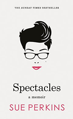 Spectacles - Sue Perkins