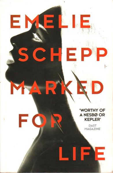 Marked For Life  Emelie Schepp