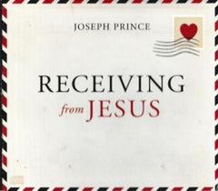 Receiving From Jesus - Joseph Prince (Audiobook - CD)