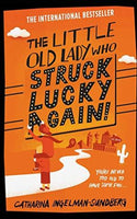 The Little Old Lady Who Struck Lucky Again! Catharina Ingelman-Sundberg