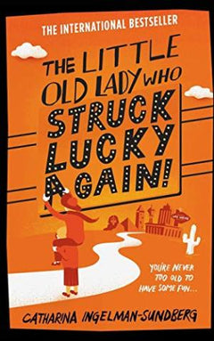 The Little Old Lady Who Struck Lucky Again! Catharina Ingelman-Sundberg