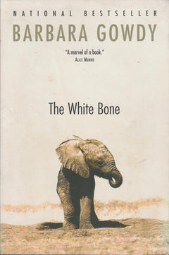 The White Bone - Barbara Gowdy
