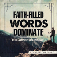 Faith-Filled Words Dominate - Kenneth Copeland (Audiobook - CD)