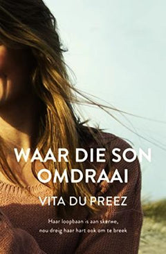 Waar die son omdraai - Vita Du Preez
