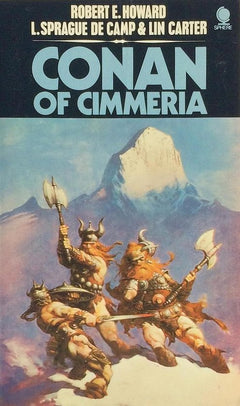 Conan of Cimmeria - Robert E. Howard & L Sprague De Camp & Lin Carter