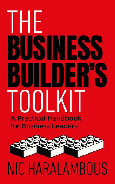 The Business Builder's Toolkit - Nic Haralambous