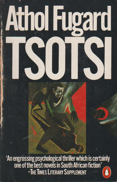 Tsotsi - Athol Fugard