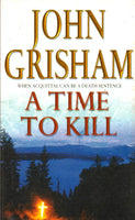 A Time to Kill - John Grisham