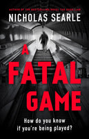A Fatal Game Nicholas Searle