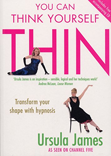 You Can Think Yourself Thin - Ursula James