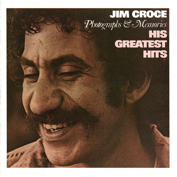 Jim Croce - Photographs & Memories: His Greatest Hits