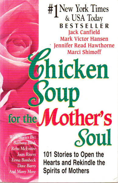 Chicken Soup for the Mother's Soul Jack Canfield