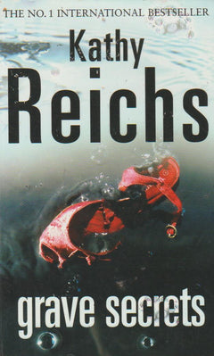 Grave Secrets - Kathy Reichs